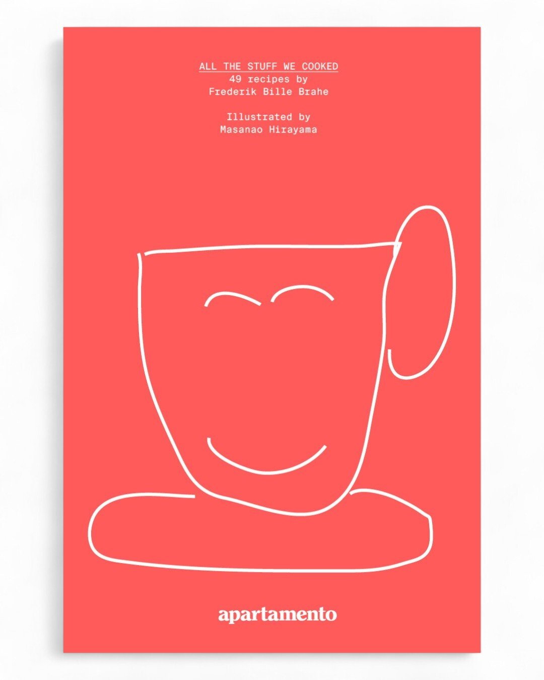 Apartamento Magazine All The Stuff We Cooked: 49 Recipes