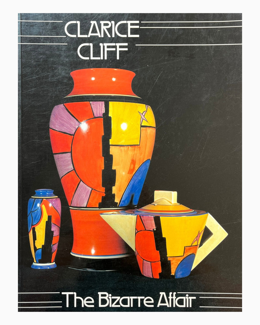 Pestil Books for vitruta Clarice Cliff: The Bizarre Affair