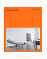 Apartamento Magazine Berlin Living Rooms, Dominique Nabokov