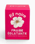 Lil Noire Fraise Eclatante Fraise Eclatante