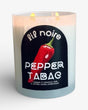 Lil Noire Pepper Tabac Pepper Tabac