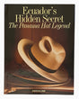Pestil Books for vitruta Ecuador's Hidden Secret: The Panama Hat Legend