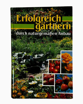 Pestil Books for vitruta Erfolgreich gärtnern: durch naturgemäßen Anbau