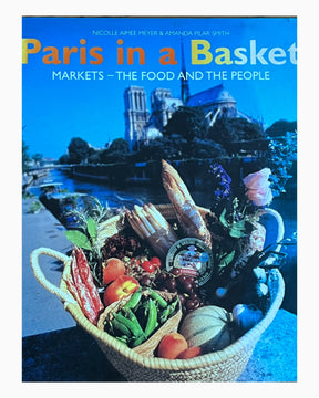 Pestil Books for vitruta Paris in a Basket: Markets - The Food and the People