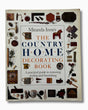 Pestil Books for vitruta The Country Home Decorating Book: A Practical Guide to Restoring, Styling and Furnishing