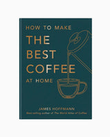 vitruta Book Selection How To Make The Best Coffee At Home